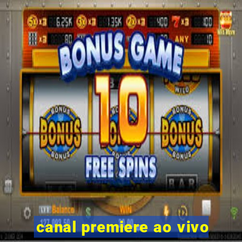 canal premiere ao vivo